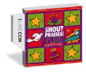 Shout Praises! Kids Christmas