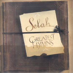 Selah(셀라) 찬송가 컬렉션 - Greatest Hymns(CD)