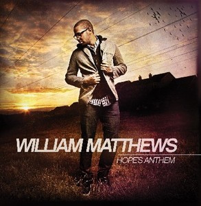 William Matthews - Hopes Anthem (CD)