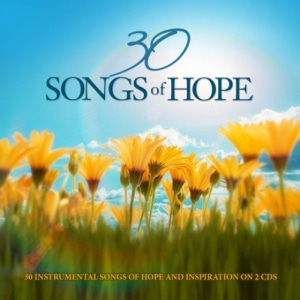 30 Songs of Hope (2CD) - 소망을주는음악연주앨범